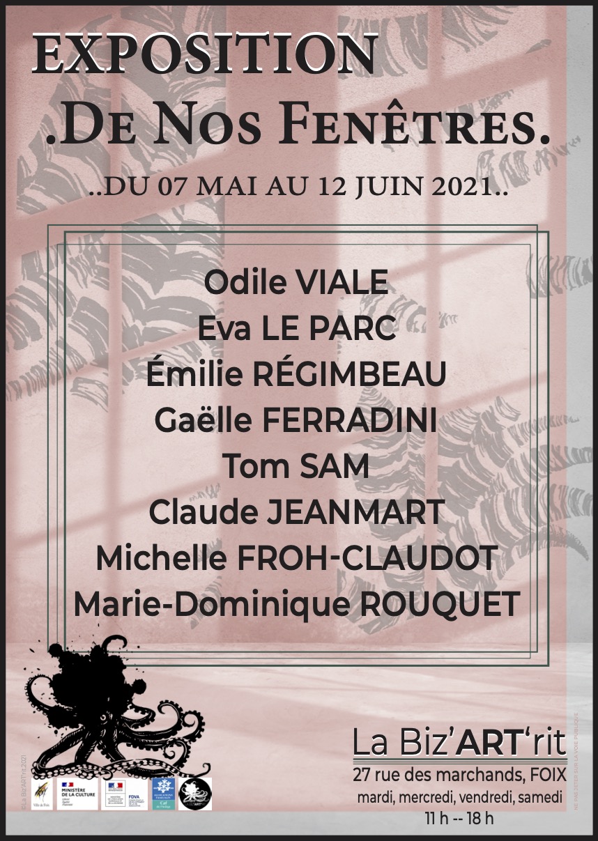 EXPOSITION " DE NOS FENETRES " / FOIX
