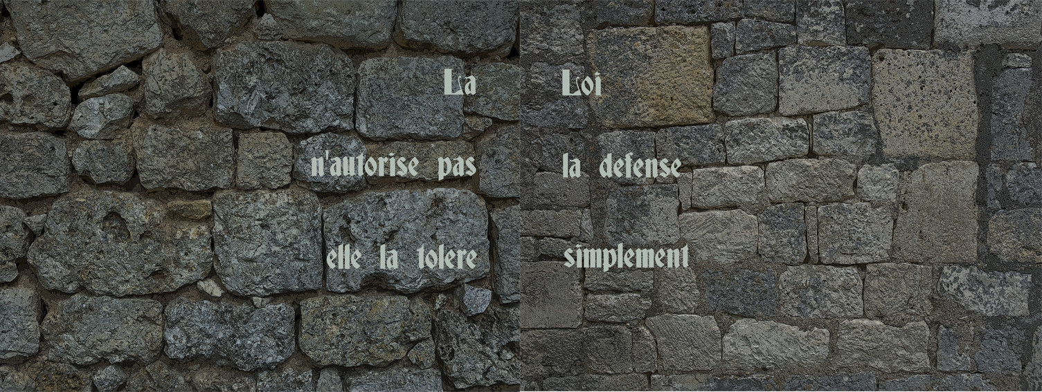 LA LOI N'AUTORISE PAS LA DÉFENSEELLE LA TOLÈRE SIMPLEMENT