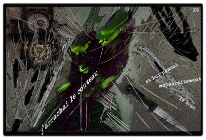 KAFKA. VERS MINUIT 26J’arrachais le couteau, et lui pansai maladroitement le bras.image en largeur, au format 30 x 40 cmPhoto montages numériques sur palette graphique, dessin, blue screen, impression jet d’encres aux pigments.